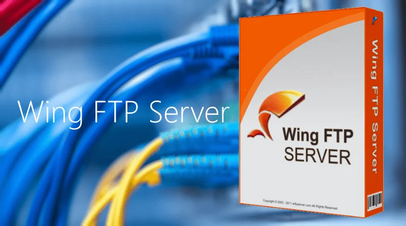 Phần mềm Wing FTP Server Corporate