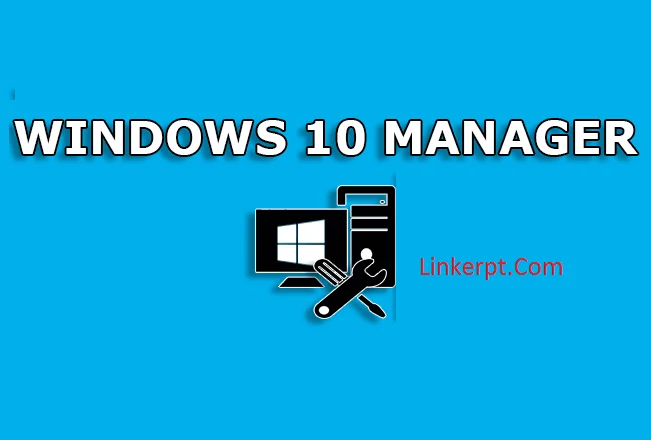 Windows 10 Manager Tối ưu hóa win 10