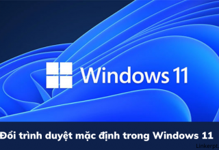 Đổi trình duyệt mặc định trong Windows 11
